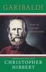 Christopher Hibbert, Christopher/ King Hibbert - Garibaldi