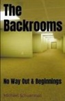 Fandom Books, Michael Schuerman - Backrooms No Way Out and Beginnings