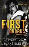 Blake Blessing, Heather Long, Wander Aguiar - First Chorus