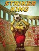 Michelle Marie McNiff, Kurt Huggins - Striker King