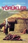 Sadullah Gülten - Yörükler - Atayurttan Anayurda Yörükler
