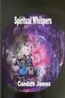 Candice James - Spiritual Whispers