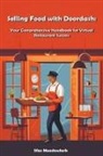 Silas Meadowlark - Selling Food with Doordash