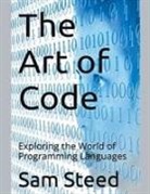 Sam Steed - The Art of Code