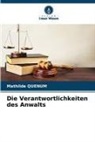 Mathilde Quenum - Die Verantwortlichkeiten des Anwalts