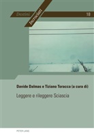 Dalmas, Davide Dalmas, Toracca, Tiziano Toracca - Leggere e rileggere Sciascia