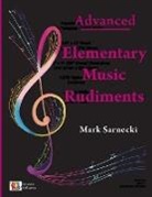 Sarnecki, Mark Sarnecki - Elementary Music Rudiments Advanced