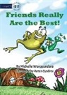 Michelle Wanasundera - Friends Really Are the Best
