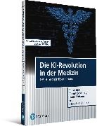 Sébastien Bubeck, Carey Goldberg, Isaac Kohane, Isaac u a Kohane, Issac Kohane, Issac u a Kohane... - Die KI-Revolution in der Medizin