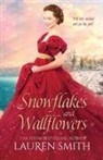 Lauren Smith - Snowflakes and Wallflowers