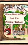 Paul R Stanton - Mister Mushkin-moo and Missing Topknot
