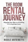 Nicole Antoinette - The Room Rental Journey