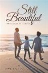Kevin Bates - Still Beautiful