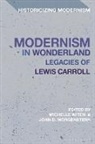 John D Morgenstern, Michelle Witen, John D. Morgenstern, Morgenstern John D., Michelle Witen - Modernism in Wonderland