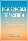 Michael Anderson, Miranda Jefferson, Michael Anderson, Miranda Jefferson - How Schools Transform