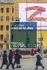 Henry E Hale, Henry E. Hale, Juliet Johnson, Tomila Lankina, Tomila V Lankina, Tomila V. Lankina... - Developments in Russian Politics 10