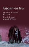 Anthony R Dimaggio, Anthony R. Dimaggio, Henry A Giroux, Henry A. Giroux, Giroux Henry A. - Fascism on Trial