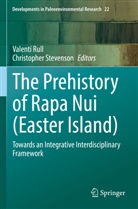 Valentí Rull, Stevenson, Christopher Stevenson - The Prehistory of Rapa Nui (Easter Island)