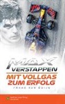Frans van Dujin, Spass am Lesen Verlag GmbH, Spaß Am Lesen Verlag Gmbh - Max Verstappen - Mit Vollgas zum Erfolg