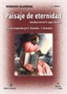 Romano Guardini - Paisaje de eternidad