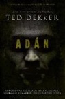 Ted Dekker - Adán