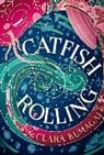 Clara Kumagai - Catfish Rolling