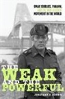 Jonathan C Brown, Jonathan C. Brown - The Weak and the Powerful