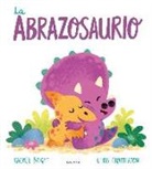 Rachel Bright, Raúl Vacas Polo, Chris Chatterton - La abrazosaurio