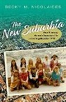 Becky M. Nicolaides, Becky M. (Research Affiliate Nicolaides, Nicolaides Becky M. - New Suburbia