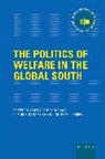 BISWAS, Sattwick (EDT)/ Sambo Dey Biswas, Sattwick Dey Biswas, Sony Pellissery, Cleopas Gabriel Sambo - The Politics of Welfare in the Global South