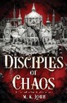 M K Lobb, M. K. Lobb, M.K. Lobb - Disciples of Chaos