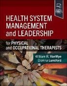 Dianna Lunsford, William R. Vanwye, William R. Vanwye - Health System Management and Leadership