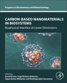 Kunal Biswas, Kunal (Scientist C Biswas, Tapan Kumar Mohanta, Tapan Kumar (Research Assistant Professor Mohanta, Yugal Kishore Mohanta, Yugal Kishore (Assistant Professor Mohanta... - Carbon-Based Nanomaterials in Biosystems