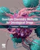 Eudenilson L. Albuquerque, Eudenilson L. (Universidade Federal do Rio Grande do Norte (UFRN) Albuquerque, Eudenilson L. Albuquerque - Quantum Chemistry Methods for Oncological Drugs