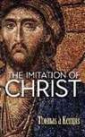 Thomas a Kempis, Thomas À. Kempis - The Imitation of Christ