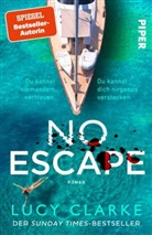 Lucy Clarke - No Escape