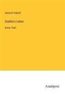 Heinrich Viehoff - Goethe's Leben