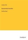 Ludwig Tieck - Gesammelte Novellen