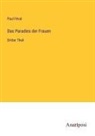 Paul Féval - Das Paradies der Frauen