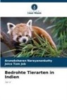 Joice Tom Job, Arunaksharan Narayanankutty - Bedrohte Tierarten in Indien
