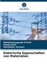 Mallikarjunagouda B Patil, Deepa Joshi, A Savanur, Aboobakar Savanur - Elektrische Eigenschaften von Materialien