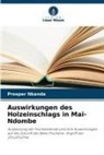 Prosper Nkanda - Auswirkungen des Holzeinschlags in Mai-Ndombe