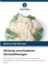 Dharma Raj Katuwal - Wirkung verschiedener Stickstoffmengen
