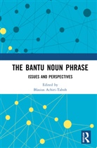 Blasius Achiri-Taboh, Blasius Achiri-Taboh - Bantu Noun Phrase
