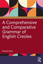 Anand Syea, Syea Anand - Comprehensive and Comparative Grammar of English Creoles