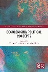 Valentin Wuth Clave-Mercier, Marie Clave-Mercier Wuth, Valentin Clavé-Mercier, Marie Wuth - Decolonising Political Concepts