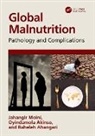 Raheleh Ahangari, Oyindamola Akinso, Jahangir Moini, Jahangir (Eastern Florida State College Moini, Jahangir Akinso Moini - Global Malnutrition