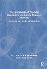 Alissa Wutich Ruth, H. Russell Bernard, Alissa Ruth, Amber Wutich, Wutich Amber - Handbook of Teaching Qualitative and Mixed Research Methods