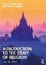 John S. Harding, Harding John S., Hillary P. Rodrigues, Hillary P. (University of Lethbridge Rodrigues, Hillary P. Harding Rodrigues, Rodrigues Hillary P. - Introduction to the Study of Religion