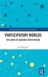 Jose Blazquez, José Blázquez - Participatory Worlds